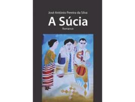 Livro A Súcia: Romance de Jose Antonio Pereira Da Silva (Português)