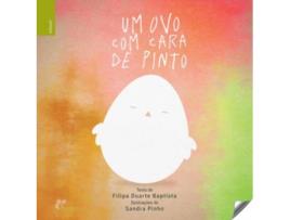 Livro Um Ovo Com Cara De Pinto de Filipa Duarte Baptista (Português)