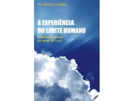 Livro A Experiência Do Limite Humano de Pe. Miguel Cabral (Português)