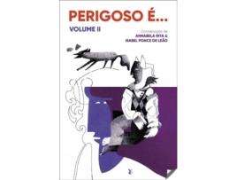 Livro Perigoso È Volume Ii de Annabela Rita (Portugués)