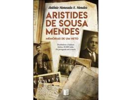 Livro Aristides de Sousa Mendes de António Moncada S. Mendes (Português)