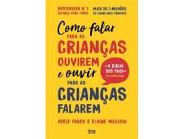 Livro Como Falar para as Crianças Ouvirem e Ouvir para as Crianças Falarem de Adele Faber e Elaine Mazlish (Português)