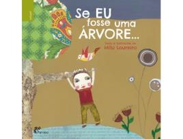 Livro Se Eu Fosse Uma Árvore... de Milu Loureiro (Português)  