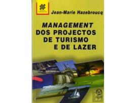 Livro Management Dos Projectos De Turismo E Lazer de Jean-Marie Hazebroucq (Português)