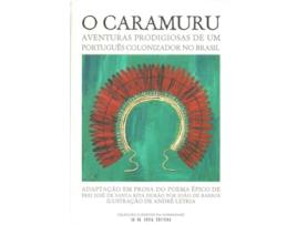 O Caramuru, Aventuras Prodigiosas dum Portugu?s Colonizador do Brasil