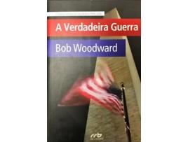 A Verdadeira Guerra - Hist?ria Secreta da Casa Branca 2006-08