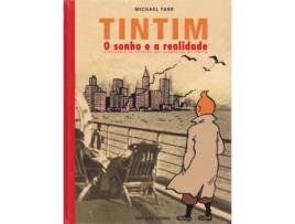 Tintim - O Sonho e a Realidade