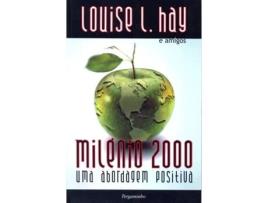 Mil?nio 2000, Uma Abordagem Positiva