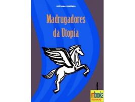 Madrugadores da Utopia
