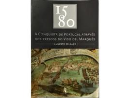 A Conquista de Portugal atrav?s dos Frescos do Viso del Marqu?s - 1580