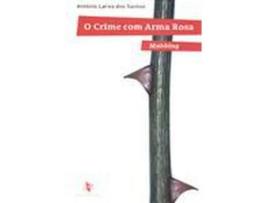 O Crime com Arma Rosa