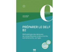 Livro Préparer Le Delf B2 - Méthodologie Des Épreuves De Compréhension Orale Et Écrite de Samuel Bouak (Francês)