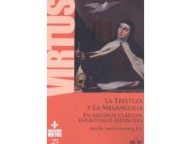 Livro La Tristeza Y La Melancolía En Algunos Clásicos Espirituales Españoles de Miguel Ángel Fuentes (Espanhol)