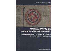 Livro Manual Basico De Descripcion Documental de Francisco Javier Crespo Muñoz (Espanhol)