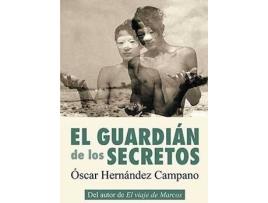 Livro El Guardián De Los Secretos de Óscar Hernández Campano (Espanhol)