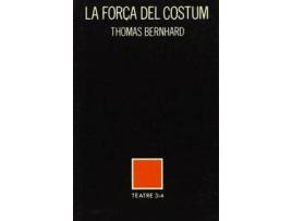 Livro La Força Del Costum de Thomas Bernhard (Alemão)