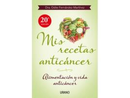 Livro Mis Recetas Anticáncer de Odile Fernández (Español)