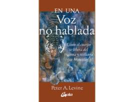 Livro En Una Voz No Hablada de Peter A Levine (Espanhol)