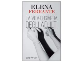 Livro La Vita Bugiarda Degli Adulti de Elena Ferrante (Italiano)