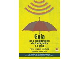 Livro Guia De La Contaminacion Electromagnetica Y La Salud de Pedro Ledesma Rodriguez (Espanhol)