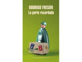 Livro La Parte Recordada de Rodrigo Fresan (Espanhol)