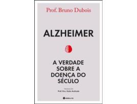 Livro Alzheimer - A Verdade Sobre a Doença do Século de Prof. Bruno Dubois (Português)