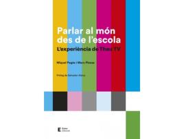 Livro Parlar Al Món Des De L'Escola de Miquel Pagès Torroja (Catalão)