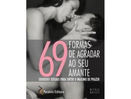 Livro 69 Formas Agradar ao Seu Amante de Nicole Bailey (Português - 2005)