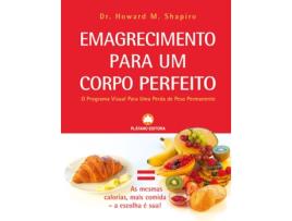 Livro Emagrecimento Para Um Corpo Perfeito de Howard M. Shapiro (Português - 2006)