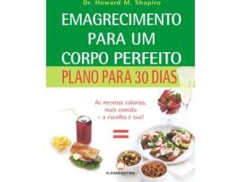 Livro Emagrecimento Corpo Perfeito 30 Dias de Howard M. Shapiro (Português - 2006)