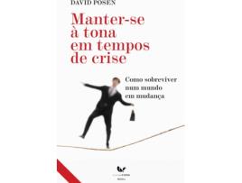 Livro Manter-se à Tona em Tempos de Crise de David Posen (Português - 2011)