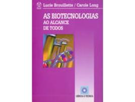 Livro As Biotecnologias ao Alcance de Todos de Lucie Brouillete