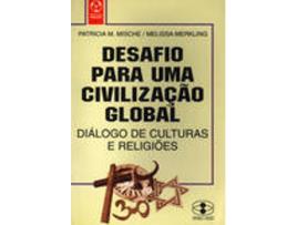 Livro Desafio Para Uma Civilização Global de Patricia Mische (Português)