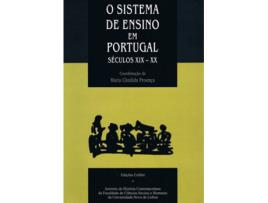 Livro O Sistema De Ensino Em Portugal (SéCulos XIX E XX)