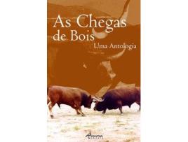 Livro As Chegas De Bois: Uma Antologia de Vários Autores
