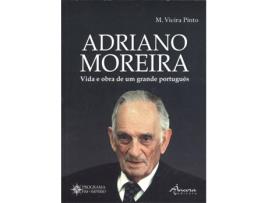 Livro Adriano Moreira: Vida E Obra De Um Grande Portugu?S de Pinto M. Vieirra