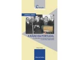 Livro A Rádio Em Portugal E O Declínio Do Regime De Salazar E Caetano