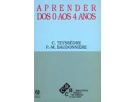 Livro Aprender Dos 0 Aos 4 Anos de C. Teyssèdre (Português)
