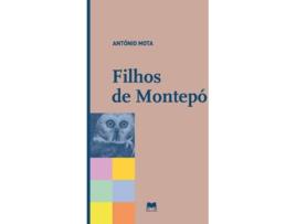 Livro Filhos De Montepó de Antonio Mota