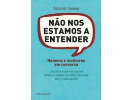 Livro Não Nos Estamos A Entender de Deborah Tannen