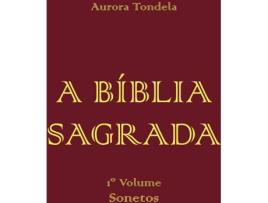 Livro A Bíblia Sagrada de Aurora Tondela (Português - 2015)