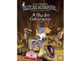 Livro A Ilha Dos Gatossauros ¿ 2ª Parte de Alvaro Magalhaes