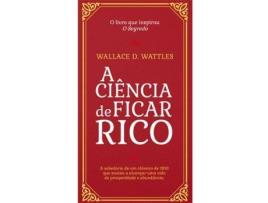 Livro A Ciência de Ficar Rico de Wallace D. Wattles