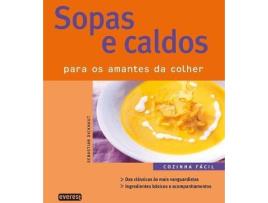 Nova Cozinha F?cil, Sopas e Caldos