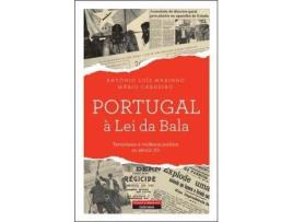 Livro Portugal à Lei da Bala de António Luís Marinho e Mário Carneiro