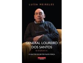 Livro General Loureiro dos Santos de Maria Luísa Meireles Silva