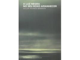 A Luz Negra no seu Roxo Amanhecer