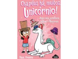 Livro Bia E O Unicórnio - Chapéus Há Muitos, Unicórnio! de Vários Autores (Ano de Edição - 2017)
