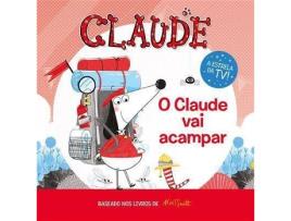 Livro Claude - O Claude Vai Acampar de Alex T. Smith
