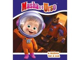 Livro Masha e o Urso - A Masha Vai à Lua de